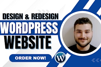 do design redesign wordpress business website and wordpress website development