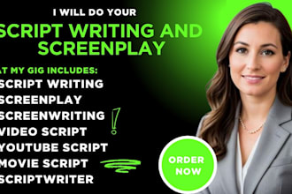 do script writing for screenplay, screenwriting, youtube, movie and video script