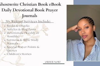 ghostwrite your christian book, ebook, daily devotional book, prayer journals