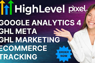 setup gohighlevel analytics ga4 ecommerce tracking ghl meta ghl marketing pixel