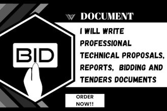 write professional technical proposals, reports,  biding and tenders documents