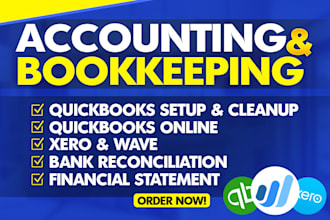 do setup cleanup, accounting and bookkeeping in quickbooks online, xero and wave