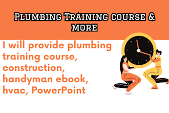provide plumbing training course, construction, handyman ebook, hvac, powerpoint