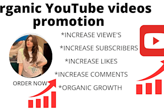 do super fast organic youtube video promotion