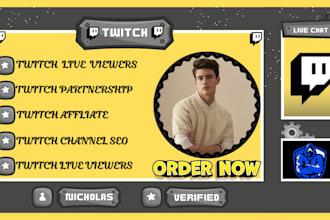 do twitch SEO, twitch affiliate, twitch live viewers,  twitch promotion