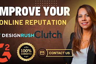 improve clutch, g2, designrush or sortlist online reputation to enhance trust