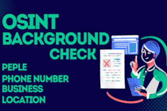 conduct osint investigations for background checks and uncover online harassers
