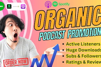 get organic podcast promotion for huge downloads and ratings