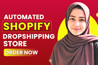 create an automated shopify store or dropshipping store or shopify website
