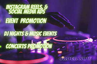 promote party dj night, club, instagram reels, event, promotional video and ads
