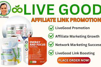 do livegood link website promotion,live good affiliate marketing link campaign