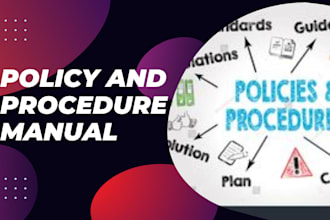 create comprehensive policy and procedure manual