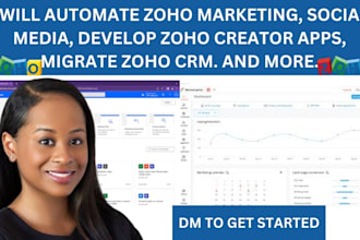 automate zoho marketing social media develop zoho creator apps migrate zoho CRM
