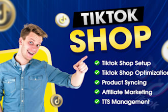 set up, optimize tiktok shop and manage affiliates and shopify  integration