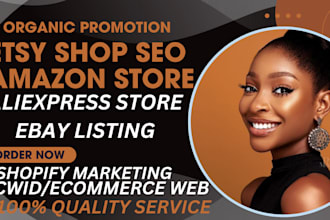 promote etsy shop SEO amazon store aliexpress ebay ecwid shopify store traffic
