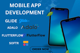 develop mobile app using softr glide adalo flutterflow appsheet client portal