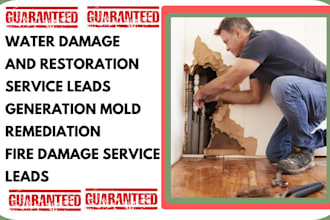 generate water damage leads water restoration leads mitigation leads fire damage