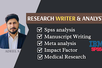 do medical publications, spss analysis, meta analysis and writing manuscript
