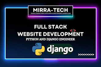 do custom full stack website development python developer HTML django react