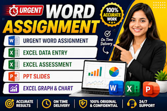 do urgent word assignment, formatting,excel data entry,assessment, and ppt slide