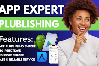 publish app to play, app store fix rejection error google play console ios app