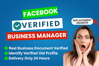 create strong verified fb business manager and ads account