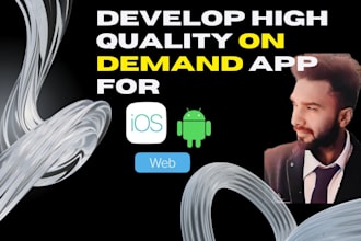 build on demand service app for web android and ios