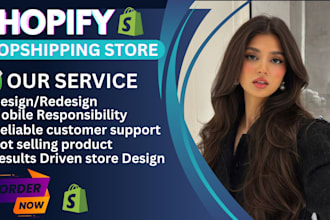 create shopify dropshipping store, shopify website design or redesign
