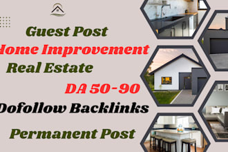 do guest post home improvement real estate high da websites