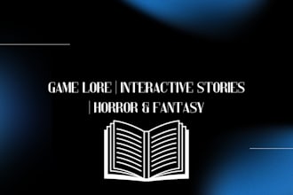 write horror, fantasy stories and game lore