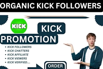 do organic kick channel promotion to increase followers viewers chatters