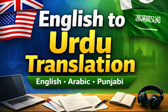 translate english to urdu, arabic and punjabi manually and professionally
