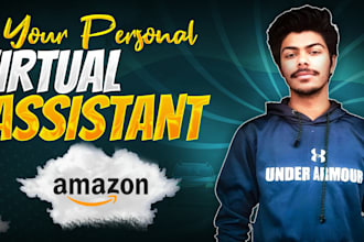 be your amzaon fba consultant, virtual assistant and mentor