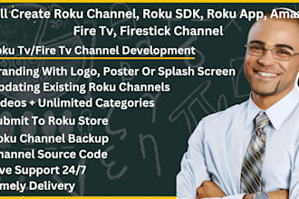 create roku channel, roku sdk, roku app, amazon fire tv, firestick channel
