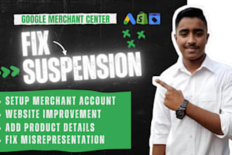 fix google merchant center suspension and setup shopping ads