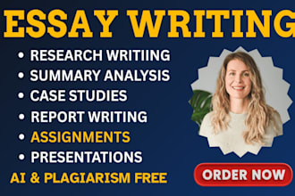 do essay writing, research, summary, case study, reports writing