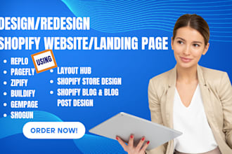 design, clone shopify landing page using replo, pagefly zipify, shogun, gempage