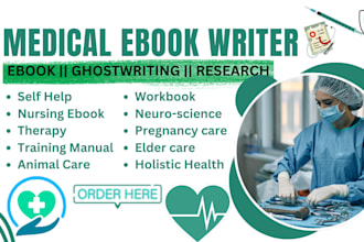 ghostwrite medical ebook, research journal, self help, neuroscience, nursing