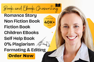 fiction book writer, non fiction ghostwriter, romance, self help ebook writer