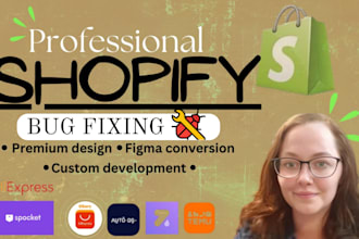do shopify custom coding, shopify  bug fix custom theme development