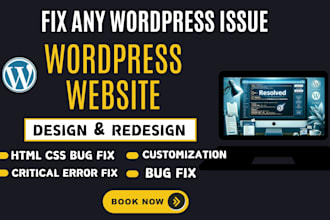 fix wordpress issues, bug fix wordpress website, critical error fix, wordpress
