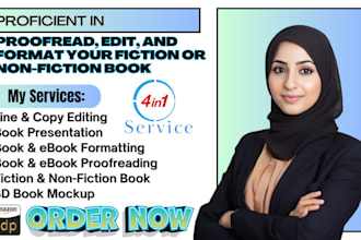 proofread, line edit, copy edit and format your fiction or nonfiction book