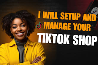 be your expert virtual assistant for tiktok shop setup and management