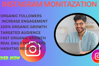 do instagram monetization for targeted audience and organic growth
