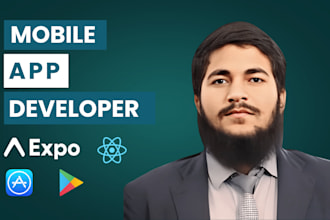 develop cross platform react native app, expo app for android and ios