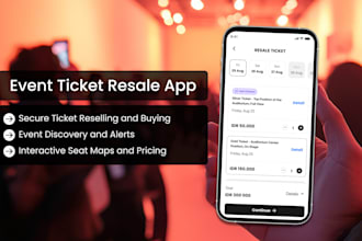 develop a custom event ticket resale app like stubhub, seatgeek, and vivid seats