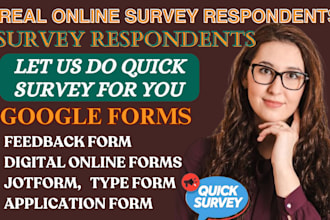 get respondent to fill your online survey questionnaire, polls, google form