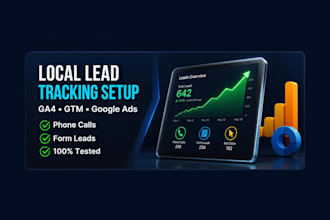set up ga4 and gtm conversion tracking for local service business