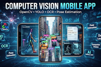 build a computer vision mobile app using opencv, yolo, pose estimation and ocr