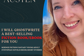 write fantasy book, ghostwrite scifi novel ghostwriter, fiction writer, ya story